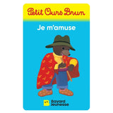 Petit Ours Brun - Je m'amuse