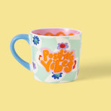 Tasse - Positive Vibes