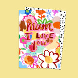 Carte " Mum I love you"