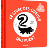 Mon livre des odeurs - Qui puent