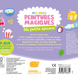 Mes jolies peintures magiques - Ma petite épicerie