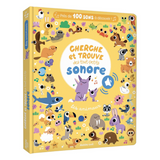 Cherche et trouve des tout-petits sonore- Les animaux