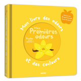 Mon livre des odeurs - Mes premières odeurs