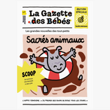 La gazette des bébés - Sacrés Animaux