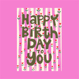 Carte Happy Birthday to you rose
